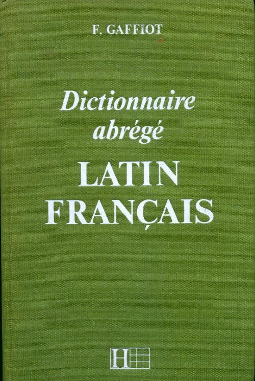 Livrenpoche : Dictionnaire abrégé latin-français - F. Gaffiot - Livre