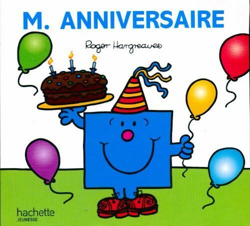Livrenpoche : Monsieur Anniversaire - Roger Hargreaves - Livre