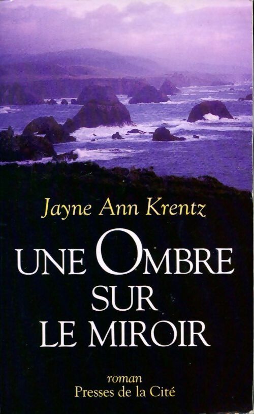 Livrenpoche : Une ombre sur le miroir - Jayne Ann Krentz - Livre