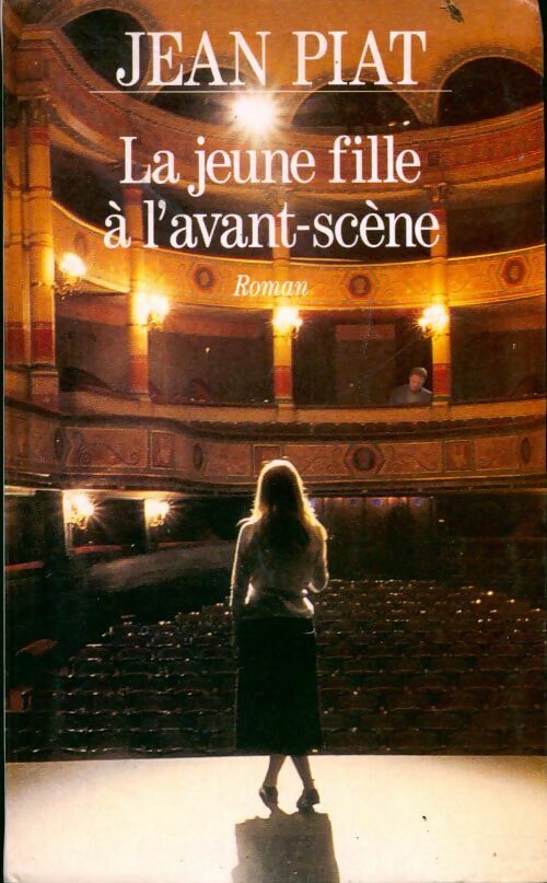 Livrenpoche : La jeune fille à l'avant-scène - Jean Piat - Livre