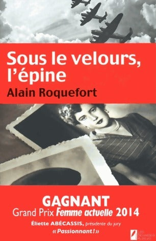 Livrenpoche : Sous le velours, l'épine - Alain Roquefort - Livre