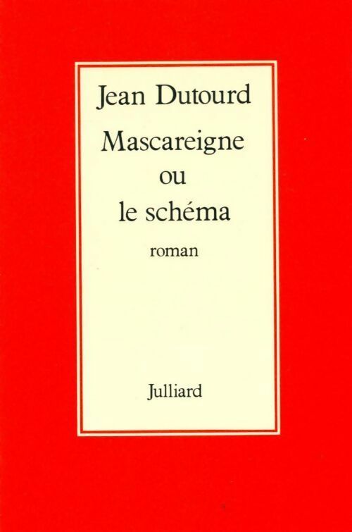 Livrenpoche : Mascareigne ou le schéma - Jean Dutourd - Livre