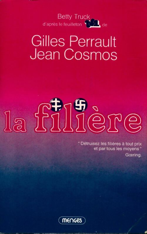 Livrenpoche : La filière - Gilles Perrault - Livre