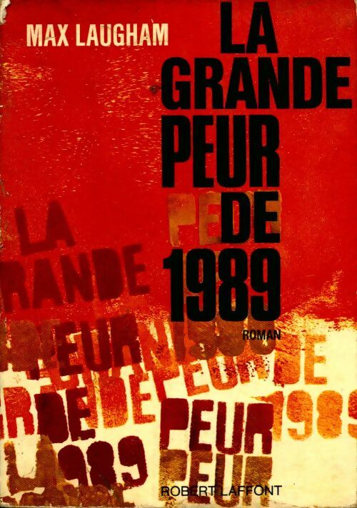 Livrenpoche : La grande peur de 1989 - Max Laugham - Livre