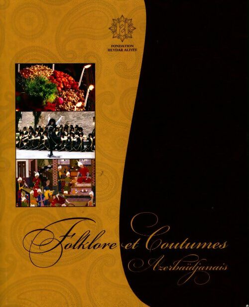 Livrenpoche : Folklore et coutumes azerbaïdjanais - Collectif - Livre