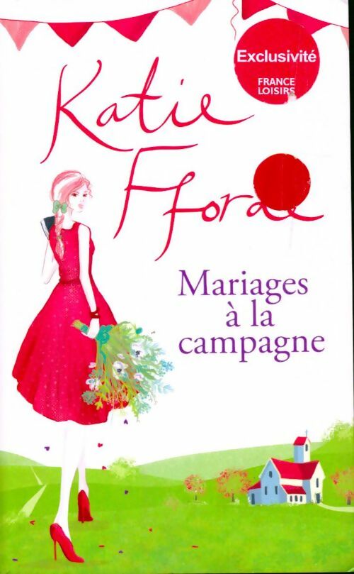 Livrenpoche : Mariages à la campagne - Katie Fforde - Livre