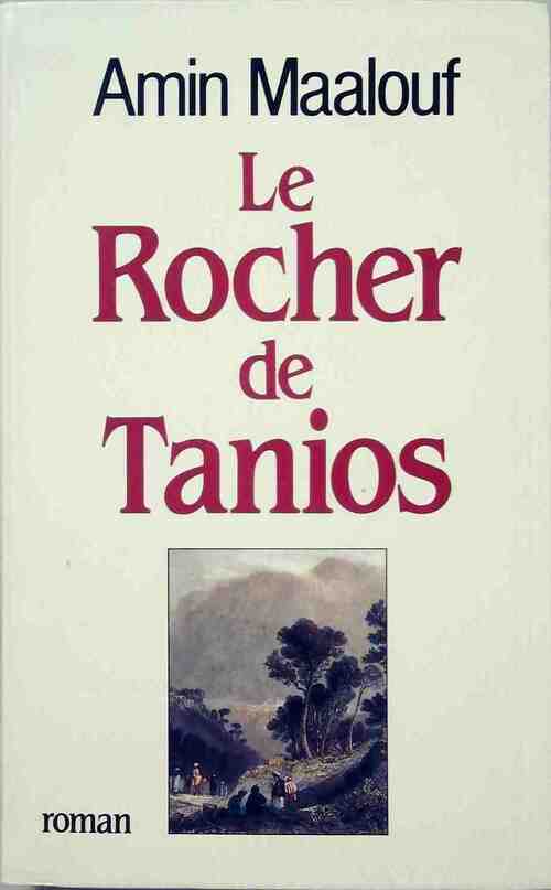 Livrenpoche : Le rocher de Tanios - Amin Maalouf - Livre
