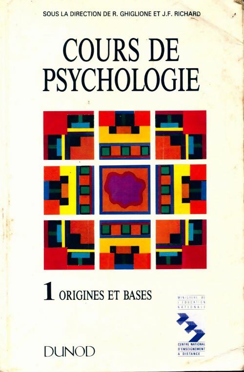 Livrenpoche : Cours de psychologie Tome I : Origines et bases - Rodolphe Ghiglione - Livre
