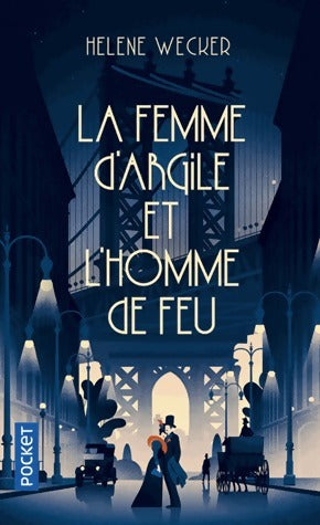 Livrenpoche : La femme d'argile et l'homme de feu - Helene Wecker - Livre