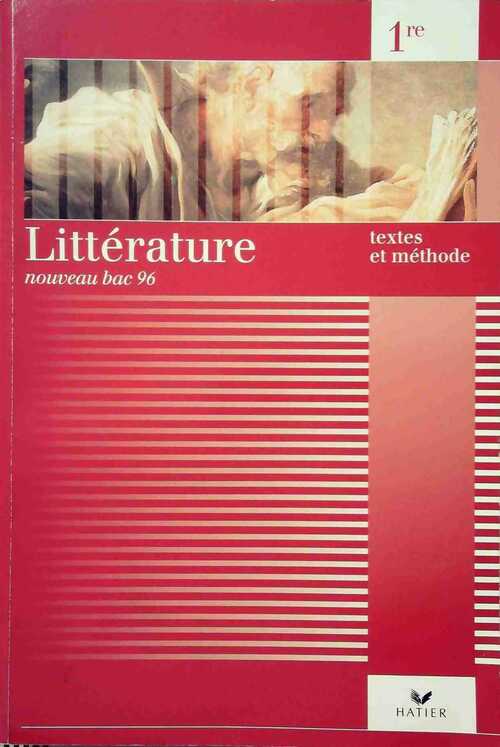 Livrenpoche : Littérature 1ère. Textes et méthodes - Catherine Cazaban - Livre