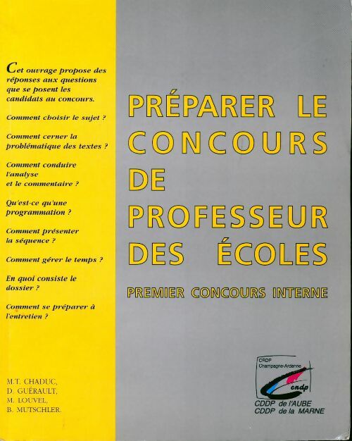 Livrenpoche : Préparer le concours de professeur des écoles. Premier concours interne - Marie-Thérèse Chaduc - Livre