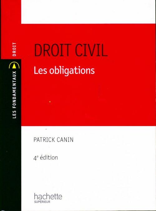 Livrenpoche : Droit civil. Les obligations - Patrick Canin - Livre