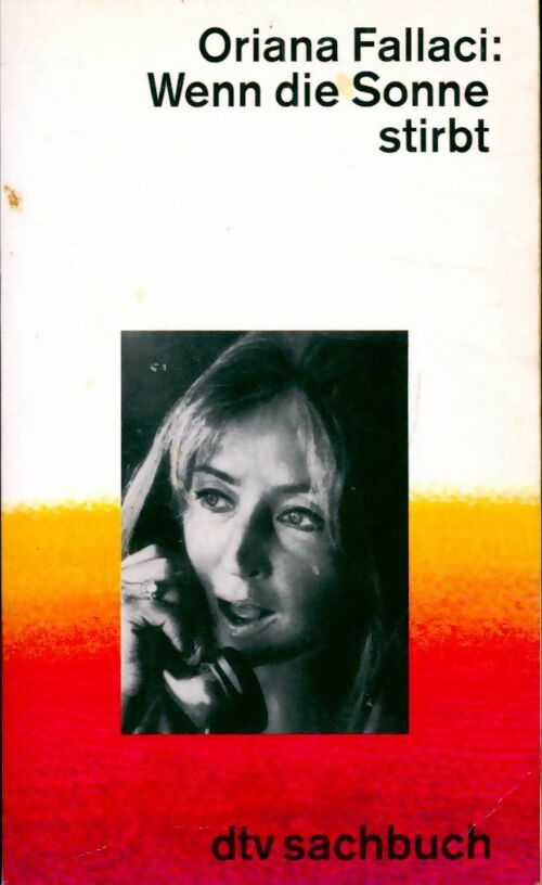 Livrenpoche : Wenn die sonne stirbt - Oriana Fallaci - Livre