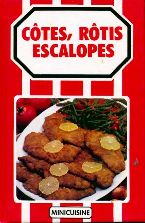 Livrenpoche : Côtes, rôtis, escalopes - Inconnu - Livre