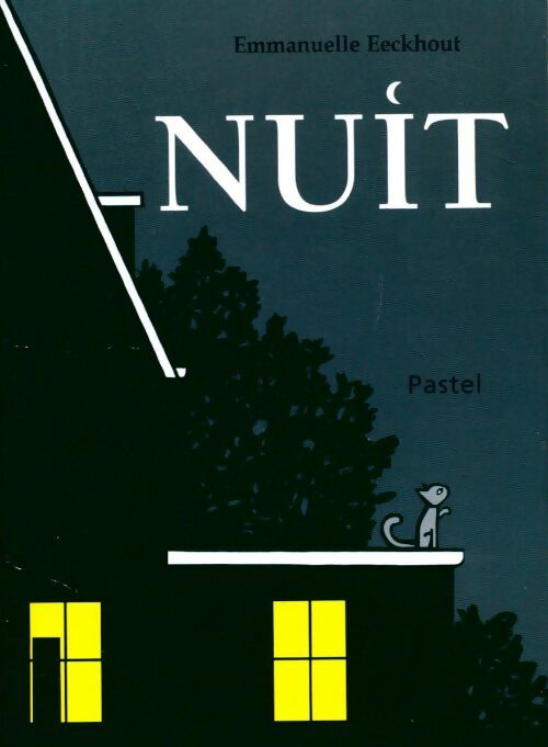 Livrenpoche : Nuit - Emmanuelle Eeckhout - Livre