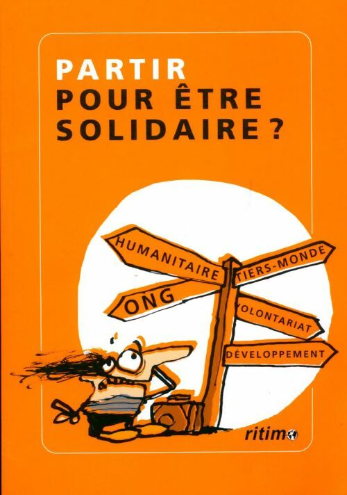 Livrenpoche : Partir pour être solidaire ? - Collectif - Livre