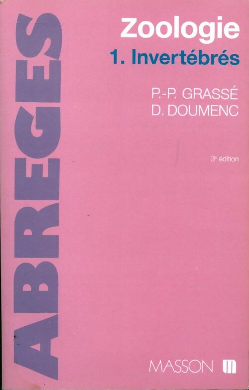 Livrenpoche : Zoologie Tome I : Invertébrés - Pierre-Paul Grassé - Livre