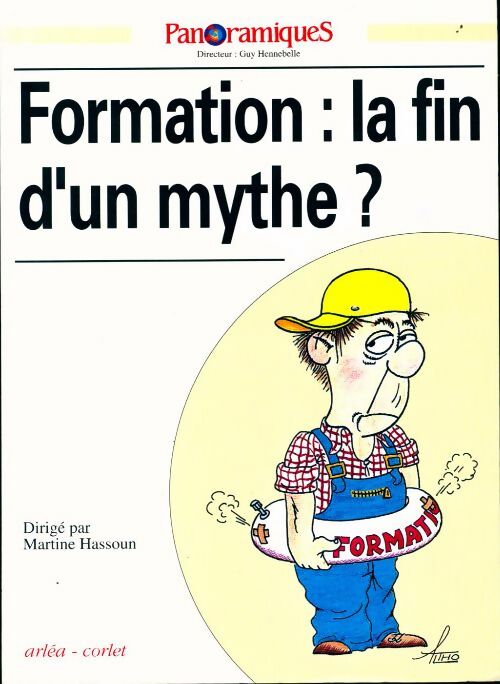 Livrenpoche : Formation : La fin d'un mythe ? - Martine Hassoun - Livre