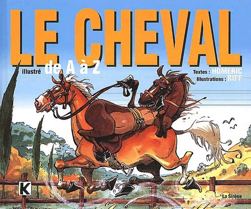 Livrenpoche : Le cheval illustré de A à Z - Homéric - Livre