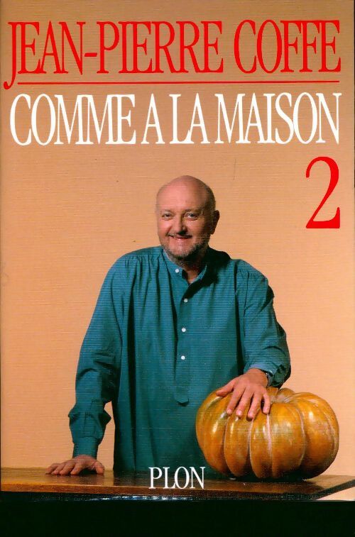 Livrenpoche : Comme à la maison Tome II - Jean-Pierre Coffe - Livre