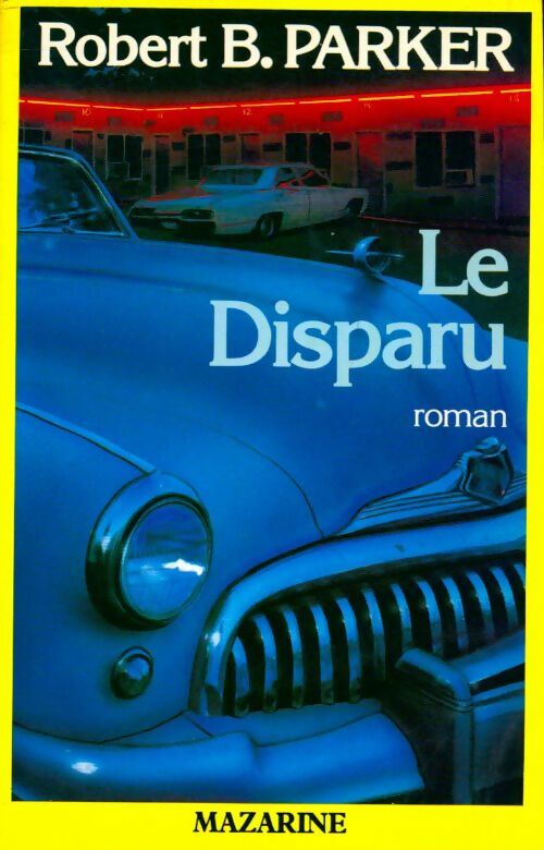 Livrenpoche : Le disparu - Robert B. Parker - Livre