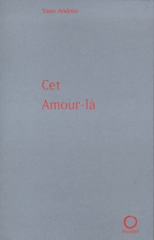 Livrenpoche : Cet amour-là - Yann Andréa - Livre