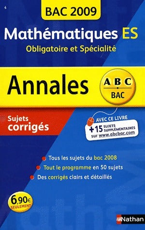Livrenpoche : Mathématiques Terminales ES Sujets corrigés 2009 - Marie-Dominique Danion - Livre