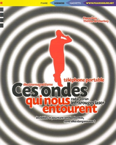 Livrenpoche : Ces ondes qui nous entourent - X - Livre