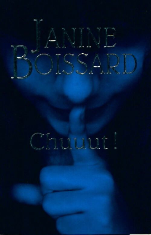 Livrenpoche : Chuuut ! - Janine Boissard - Livre