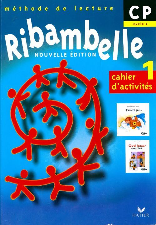 Livrenpoche : Ribambelle CP série bleues Cycle 2 Cahier d'activités n°1 - Jean-Pierre Demeulemeester - Livre