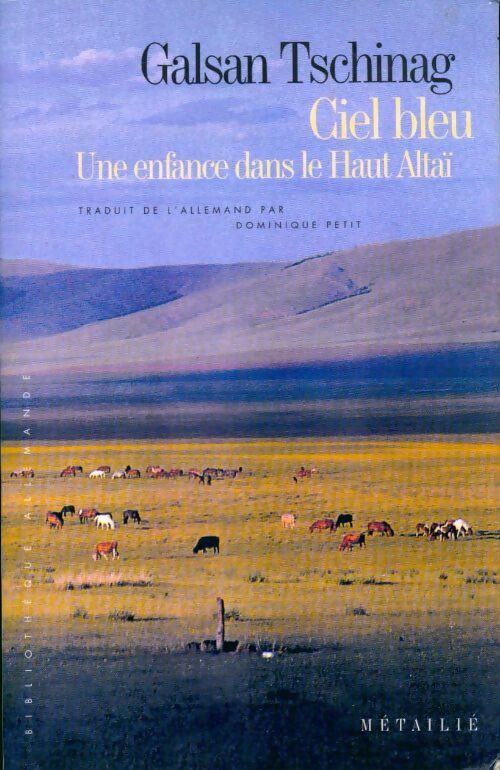 Ciel bleu - Galsan Tschinag - Livre