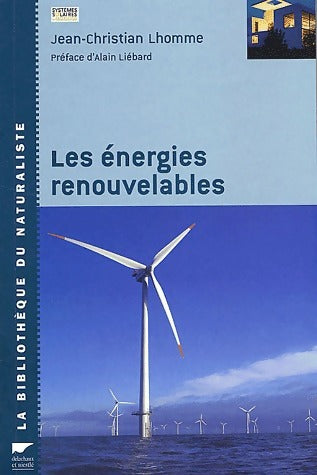 Livrenpoche : Les énergies renouvelables - Jean-Christian Lhomme - Livre