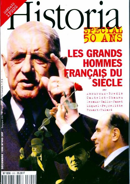 Livrenpoche : Historia n°600 : Spécial 50 ans, Les grands hommes français du siècle - Collectif - Livre