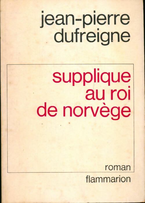 Livrenpoche : Supplique au roi de Norvège - Jean-Pierre Dufreigne - Livre