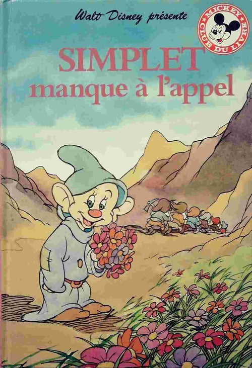 Livrenpoche : Simplet manque à l'appel - Disney - Livre