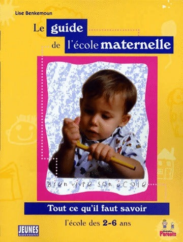 Livrenpoche : Le guide de l'école maternelle - Lise Benkemoun - Livre
