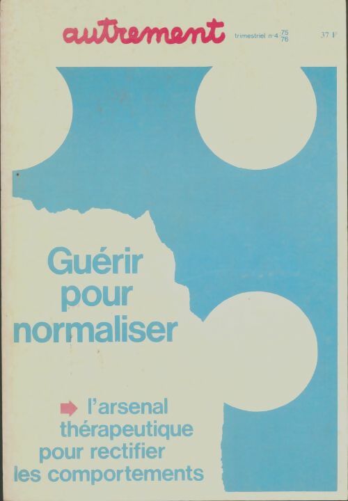Livrenpoche : Guérir pour normaliser - Collectif - Livre