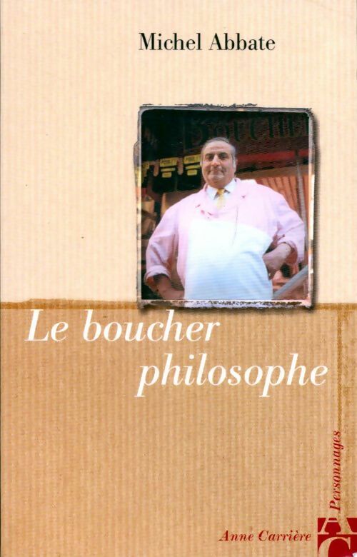 Livrenpoche : Le boucher philosophe - Michel Abbate - Livre