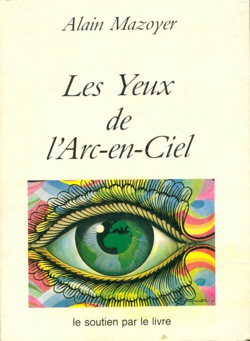 Livrenpoche : Les yeux de l'arc-en-ciel - Alain Mazoyer - Livre