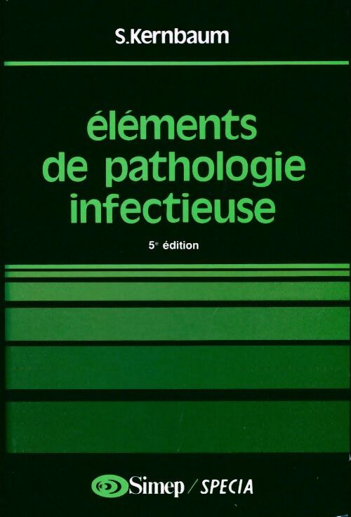 Livrenpoche : Eléments de pathologie infectieuse - Serge Kernbaum - Livre