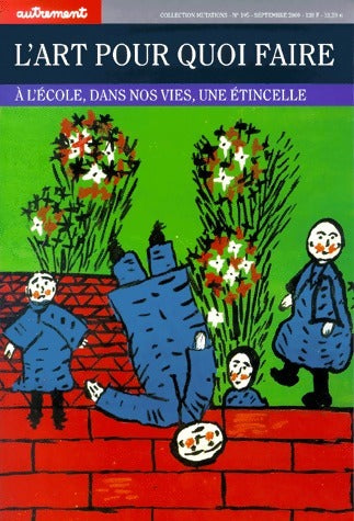 Livrenpoche : L'art pour quoi faire - Collectif - Livre