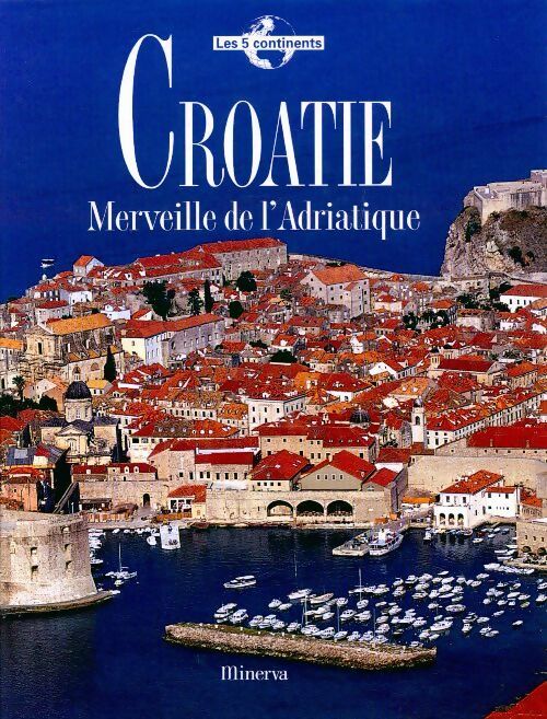 Livrenpoche : Croatie. Merveille de l'adriatique - Ingrid Sever - Livre