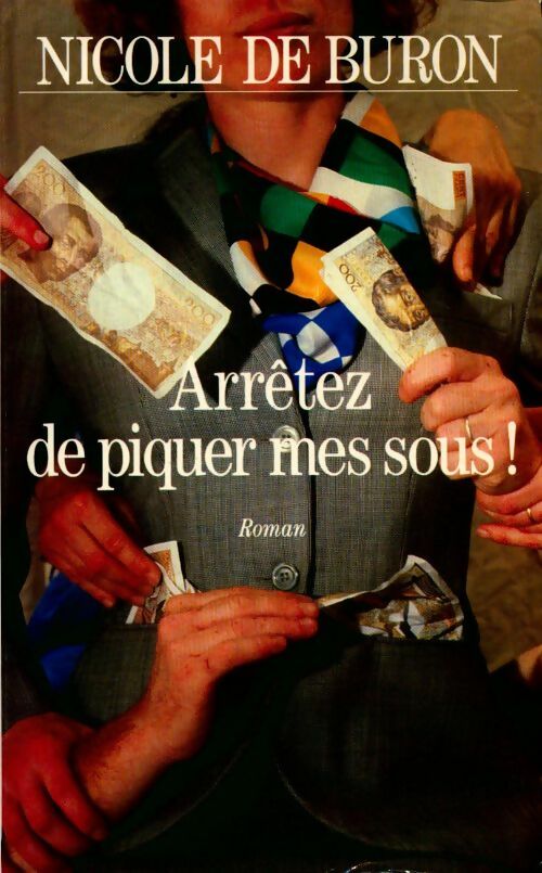 Livrenpoche : Arrêtez de piquer mes sous ! - Nicole De Buron - Livre