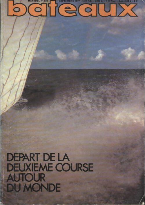 Livrenpoche : Bateaux n°232 : départ de la deuxième course autour du monde - Collectif - Livre