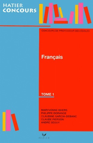 Livrenpoche : Concours de professeurs des écoles. Français Tome I - Collectif - Livre