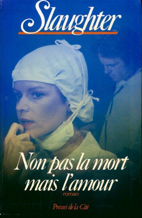 Livrenpoche : Non pas la mort, mais l'amour - Frank Gill Slaughter - Livre