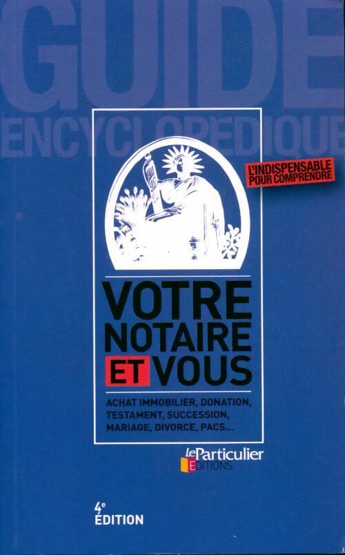 Livrenpoche : Votre notaire et vous - Jean-Léon Gantier - Livre