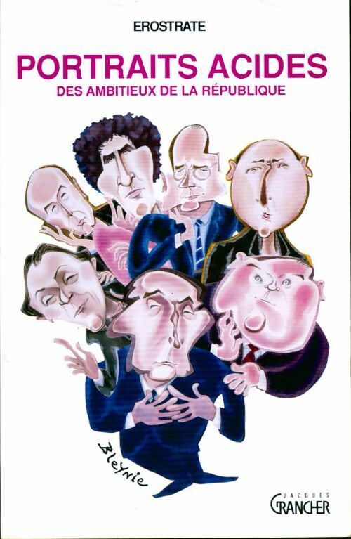 Livrenpoche : Portraits acides des ambitieux de la république - Collectif - Livre