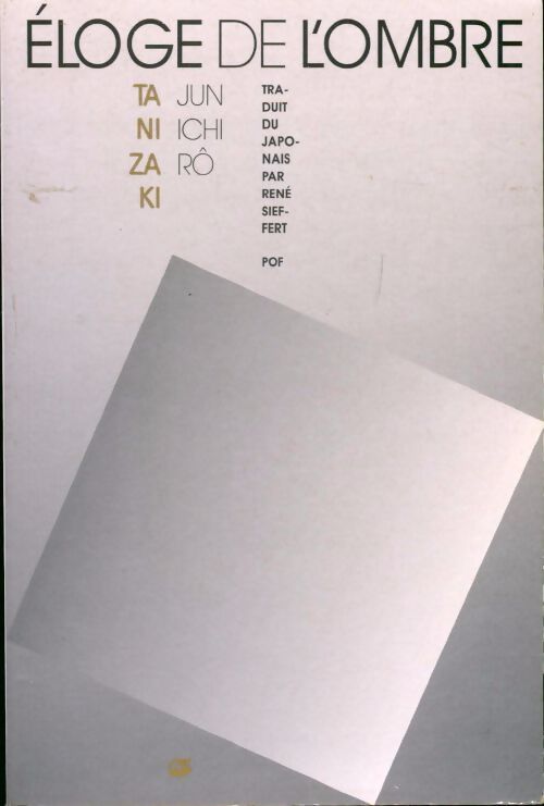 Eloge de l'ombre - Tanizaki Junichiro - Livre