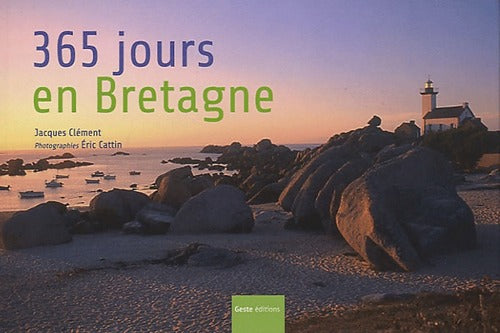 Livrenpoche : 365 Jours en Bretagne - Jacques Clément - Livre